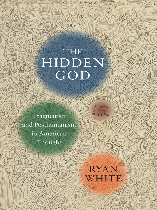 Title details for The Hidden God by Ryan White - Available